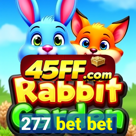 277 bet bet